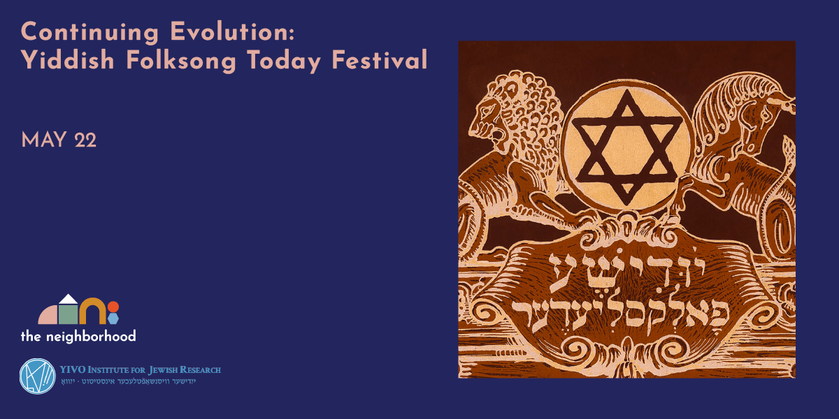 Continuing Evolution: Yiddish Folksong Today Festival